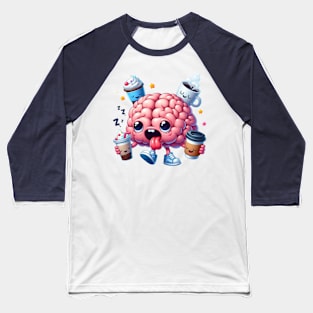 Brain Needs Coffee Baseball T-Shirt